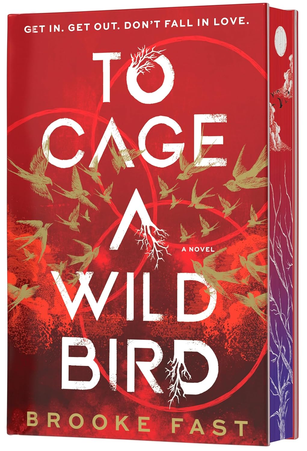 To Cage a Wild Bird (Deluxe Limited Edition): A Fast-Paced Novel of Forbidden Love and Survival in a Brutal Dystopian Prison (Divided Fates, 1)