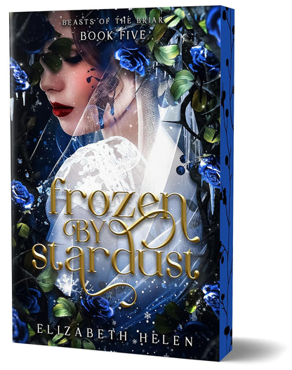 Frozen by Stardust (Deluxe Edition): A Why Choose Beauty and the Beast retelling (Beasts of the Briar, 5)