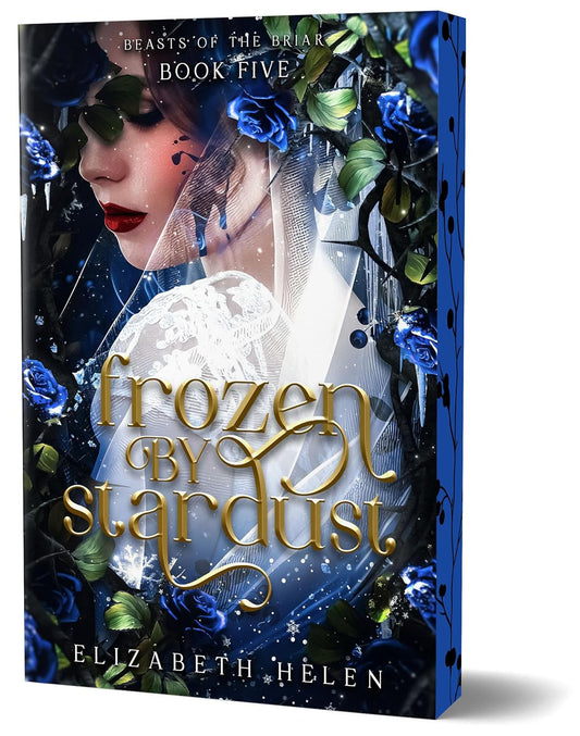 Frozen by Stardust (Deluxe Edition): A Why Choose Beauty and the Beast retelling (Beasts of the Briar, 5)