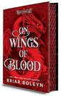 On Wings of Blood (Deluxe Limited Edition): A Novel (Bloodwing Academy, 1) Book Only