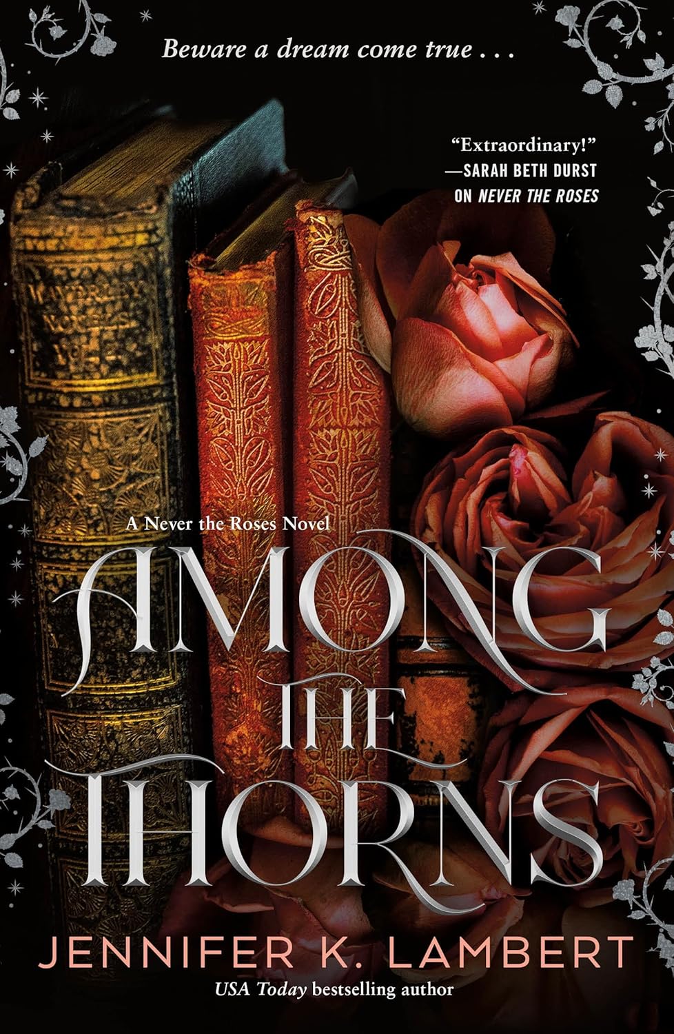 Among the Thorns (Never the Roses 2)