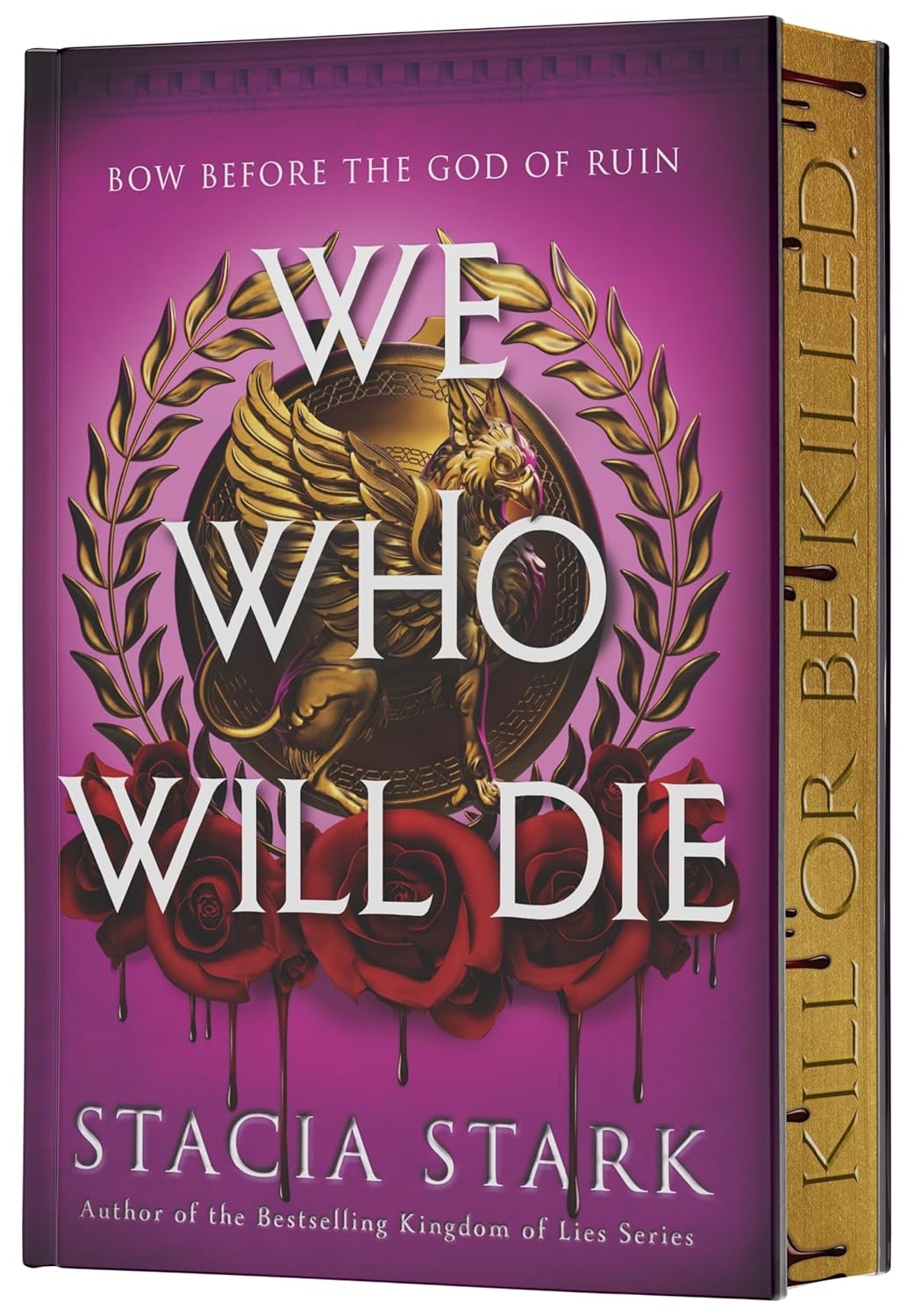 We Who Will Die (Deluxe Limited Edition) (Empire of Blood, 1) Pre-Order Release December 30th