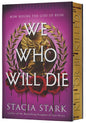 We Who Will Die (Deluxe Limited Edition) (Empire of Blood, 1) Pre-Order Release December 30th