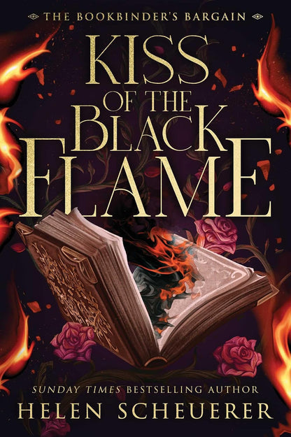 Kiss of the Black Flame: A Novel (The Bookbinder's Bargain)