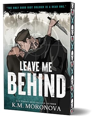 Leave Me Behind (Deluxe Edition): A Dark Enemies to Lovers Romance