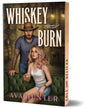 Whiskey Burn (Deluxe Edition) (The Weston Brothers, 1)