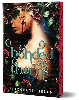Bonded by Thorns (Deluxe Edition) (Beasts of the Briar, 1)