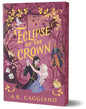 Eclipse of the Crown (Deluxe Edition): A Novel (Villains & Virtues, 3) Pre-Order Releases July 28 2026
