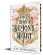 Once Upon a Demon's Heart (Deluxe Edition) (Cruel Fates Duet, 1) (Pre-Order Releases June 23 2026)