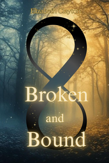 Broken and Bound (Shadows and secrets) Book 2 - Signed Copy