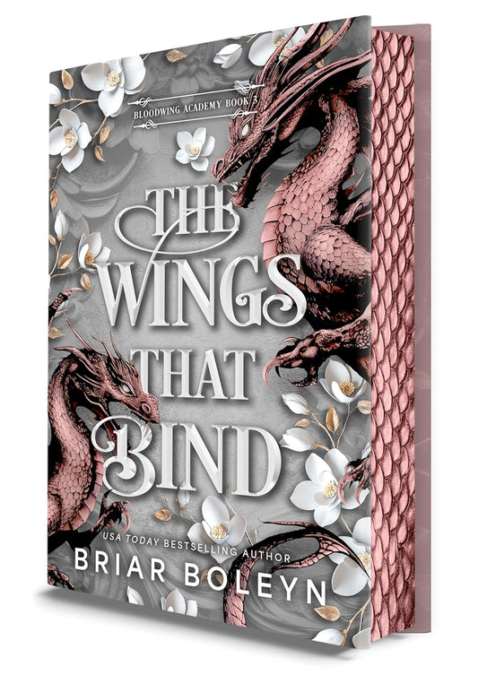 The Wings That Bind (Deluxe Edition): A Novel - An Intense Dark Academia Adventure of Magic, Betrayal, and Dangerous Secrets (Bloodwing Academy, 3)