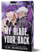 My Blade, Your Back (Deluxe Edition) (Dark Forces, 2) ) Pre-Order December 9)
