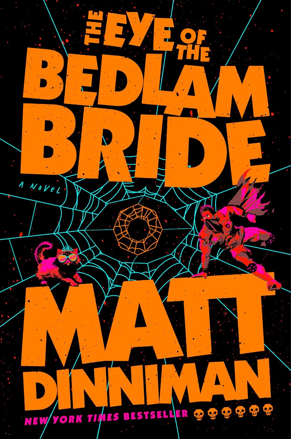 The Eye of the Bedlam Bride (Dungeon Crawler Carl Book 6)