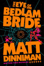 The Eye of the Bedlam Bride (Dungeon Crawler Carl Book 6)