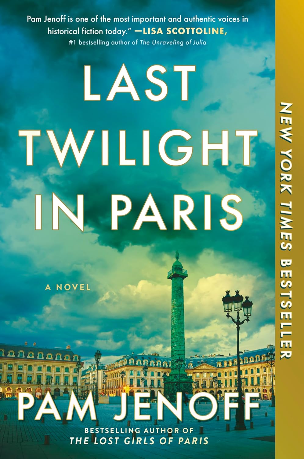 Last Twilight in Paris: A Novel – An Instant NYT Bestseller WWII Historical Fiction Story