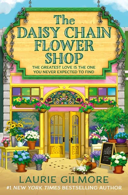The Daisy Chain Flower Shop: A brand new Dream Harbor romance from the #1 New York Times bestselling author (Book 6)