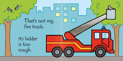 That's not my fire truck...: An Interactive, Sensory Touchy-Feely Book Featuring Vehicles with Tactile Patches for Babies and Toddlers