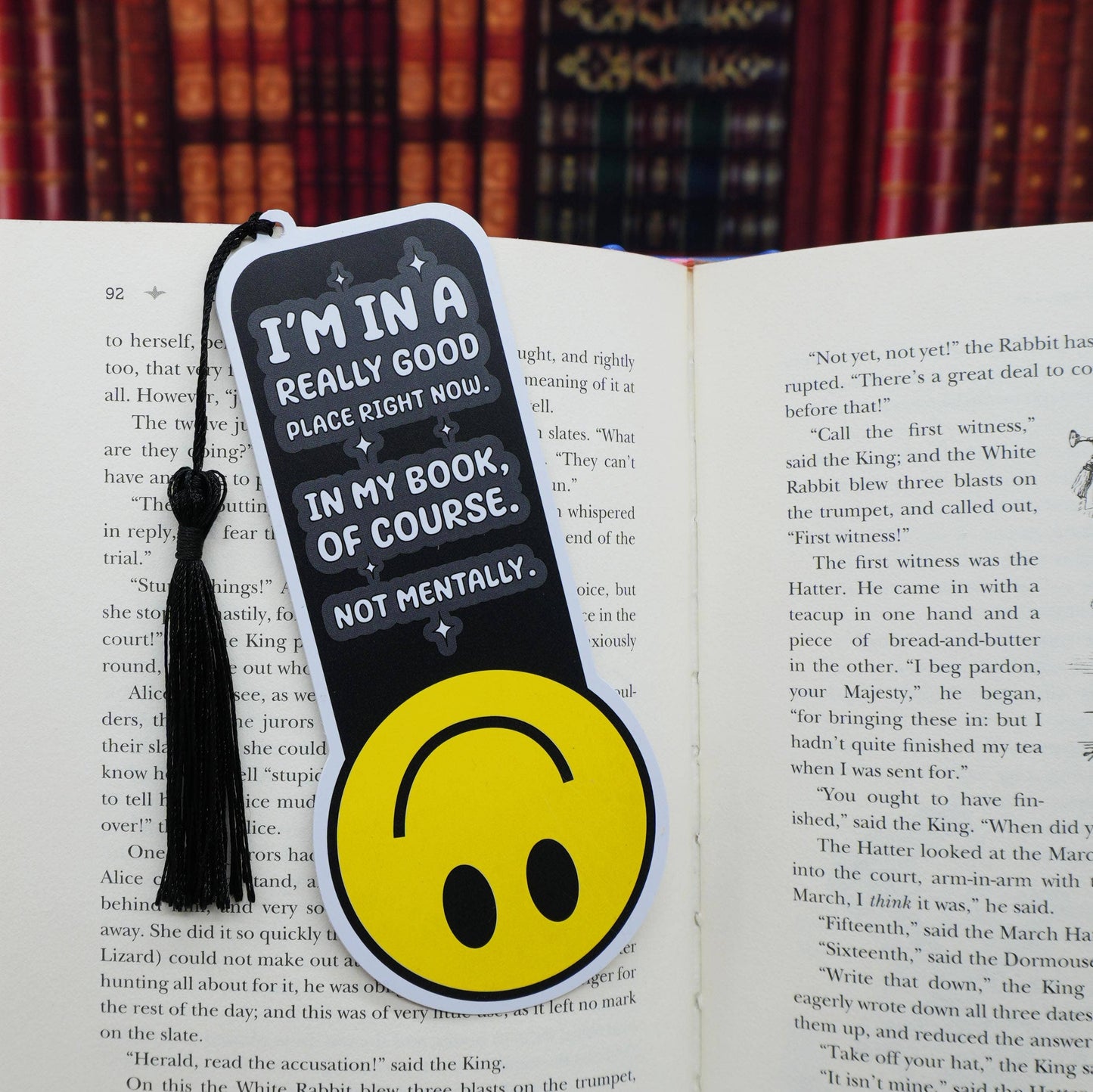“I’m in a Really Good Place Right Now" Bookmark