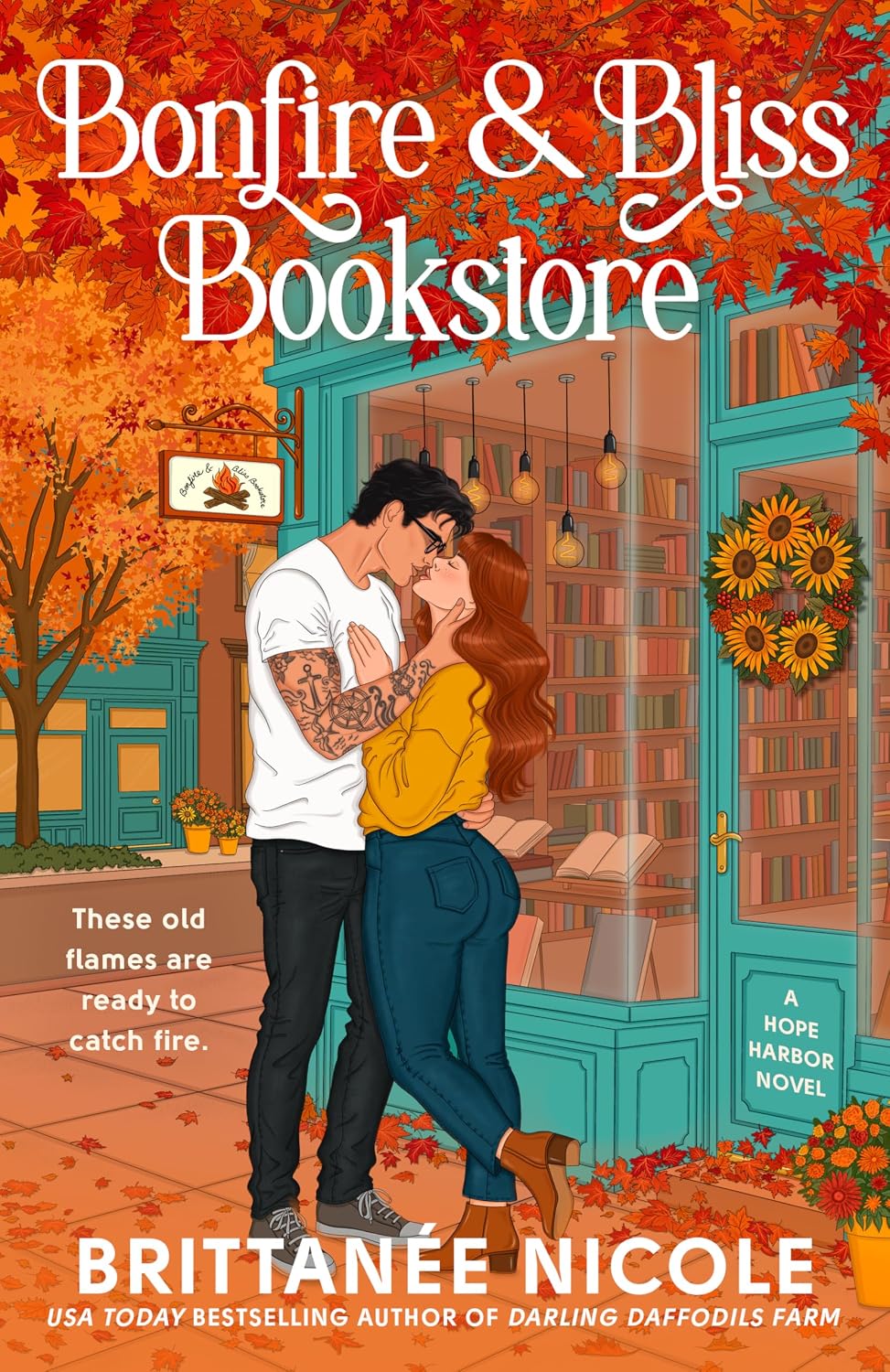 Bonfire and Bliss Bookstore (A Hope Harbor Novel): A Cozy Fall Romance