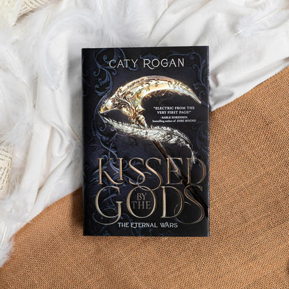 Kissed by the Gods (Deluxe Limited Edition) (The Eternal Wars, 1)
