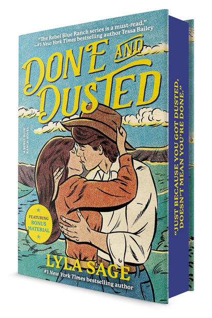 Done and Dusted (Deluxe Edition): A Rebel Blue Ranch Novel
