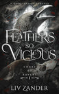 Feathers so Vicious: A Dark Fantasy Romance (Court of Ravens Book 1)