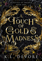 A Touch of Gold and Madness (Celestials of Arcadia Book 1)