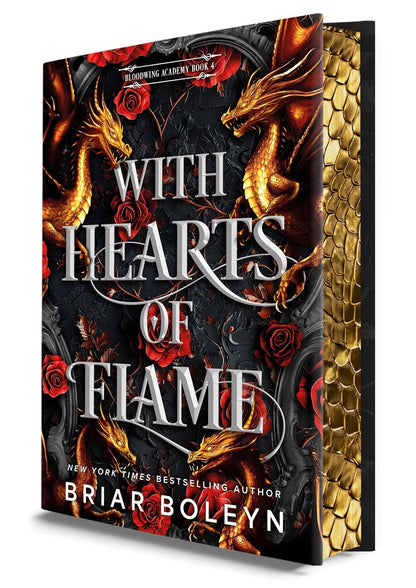 With Hearts of Flame (Deluxe Limited Edition): A Dark Academia Romantasy Novel of Vampires and Dragons Featuring Stenciled Edges and Illustrated Endpapers (Bloodwing Academy, 4)Pre-Order Releases October 20 2026