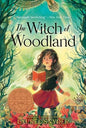 Witch of Woodland, The :  Laurel Snyder