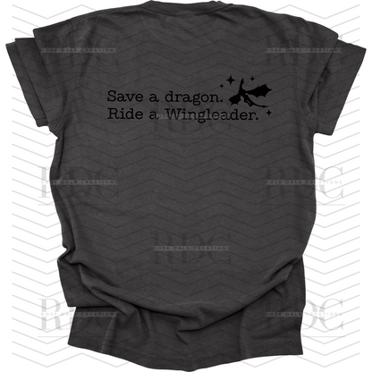 Fourth Wing Xaddy Save a dragon, Ride a Wingleader T-shirt