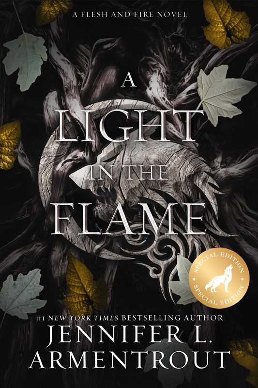 A Light in the Flame Special Edition (Flesh and Fire)