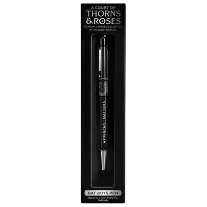 A Court of Thorns and Roses: Bat Boys Pen