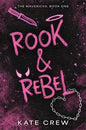 Rook & Rebel: A Dark Revenge Romance of Obsession and High-Speed Thrills in the World of Bikers (The Mavericks Book 1)