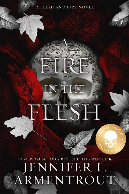 A Fire in the Flesh Special Edition (Flesh and Fire)