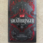 Deathbringer- Fairyloot Edition