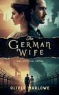The German Wife - WW2 Historical Fiction
