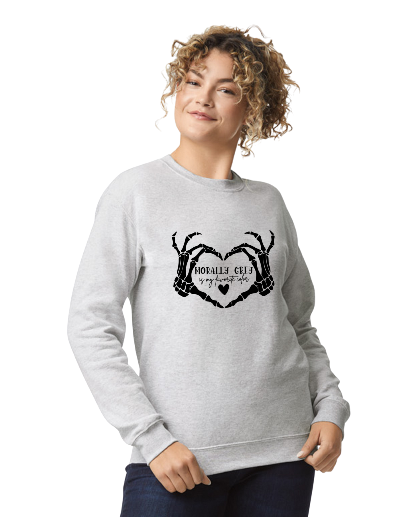Morally Grey Is My Favorite Color Sweatshirt